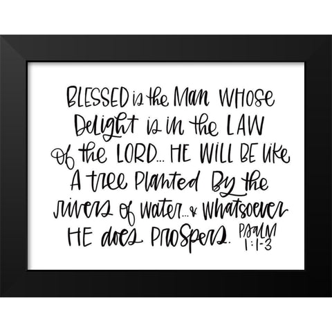 Blessed is the Man Black Modern Wood Framed Art Print by Wieners, Valerie