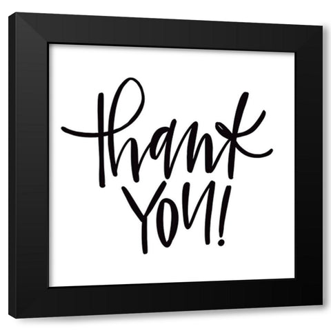 Thank You! Black Modern Wood Framed Art Print by Wieners, Valerie