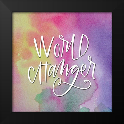 World Changer Watercolor Black Modern Wood Framed Art Print by Wieners, Valerie