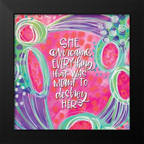 She Overcame Black Modern Wood Framed Art Print by Wieners, Valerie
