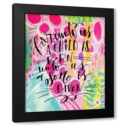 Unto Us Black Modern Wood Framed Art Print with Double Matting by Wieners, Valerie