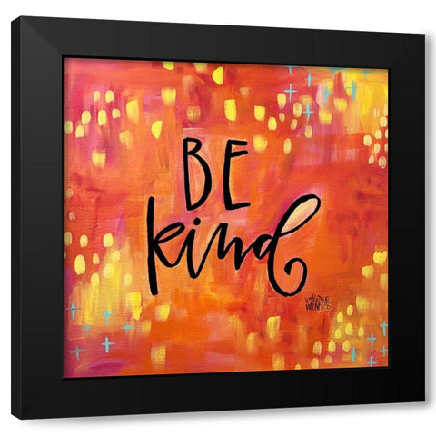 Be Kind Black Modern Wood Framed Art Print with Double Matting by Wieners, Valerie
