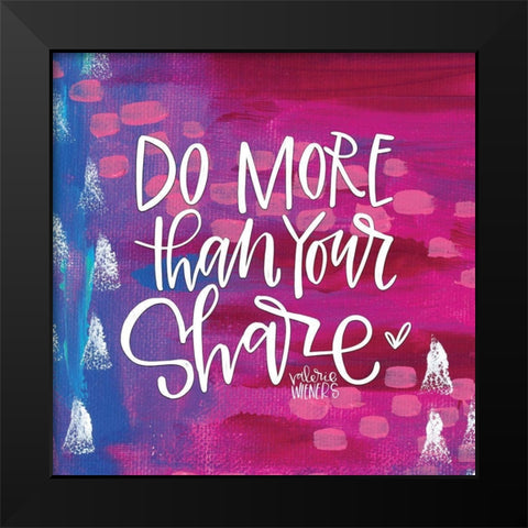 Do More Black Modern Wood Framed Art Print by Wieners, Valerie