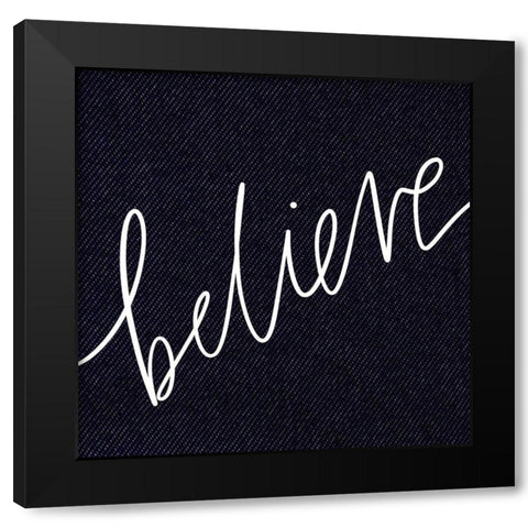 Believe Black Modern Wood Framed Art Print with Double Matting by Wieners, Valerie