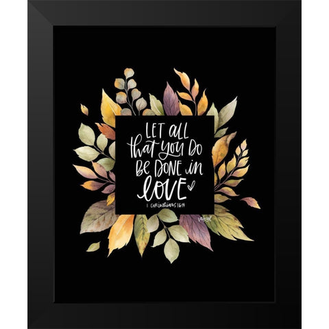All That You Do Black Modern Wood Framed Art Print by Wieners, Valerie
