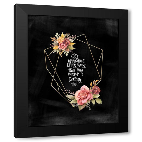 She Overcame Everything Black Modern Wood Framed Art Print with Double Matting by Wieners, Valerie