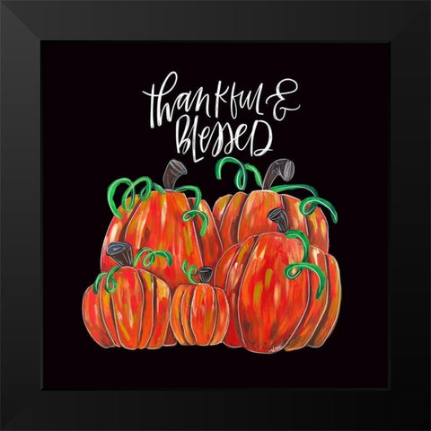 Thankful and Blessed Black Modern Wood Framed Art Print by Wieners, Valerie