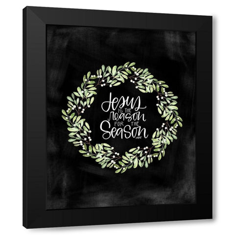 Jesus is the Reason Black Modern Wood Framed Art Print with Double Matting by Wieners, Valerie