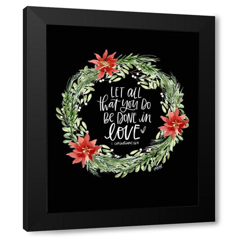 Let All You Do Black Modern Wood Framed Art Print with Double Matting by Wieners, Valerie