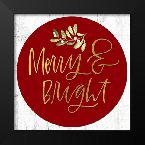Merry and Bright Black Modern Wood Framed Art Print by Wieners, Valerie