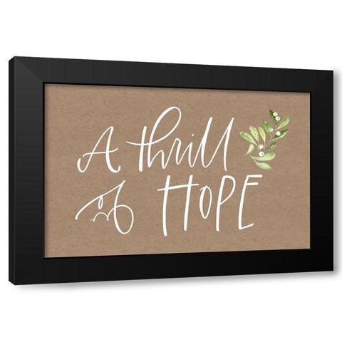 A Thrill of Hope Black Modern Wood Framed Art Print by Wieners, Valerie