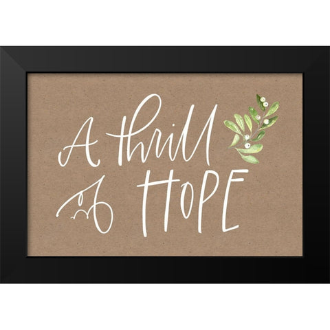 A Thrill of Hope Black Modern Wood Framed Art Print by Wieners, Valerie