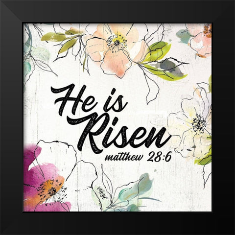 He is Risen Black Modern Wood Framed Art Print by Wieners, Valerie