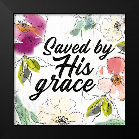 Saved by His Grace Black Modern Wood Framed Art Print by Wieners, Valerie