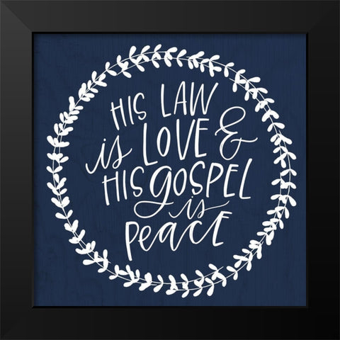 His Law Black Modern Wood Framed Art Print by Wieners, Valerie