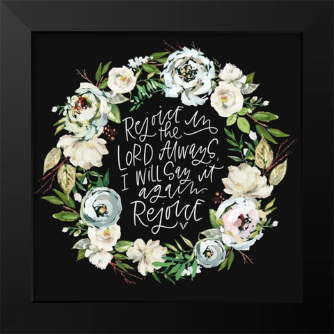 Rejoice Black Modern Wood Framed Art Print by Wieners, Valerie