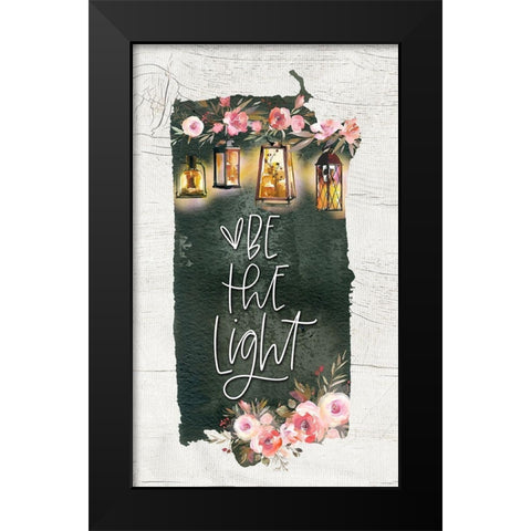 Be the Light Black Modern Wood Framed Art Print by Wieners, Valerie