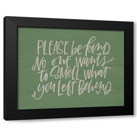 Please Be Kind Black Modern Wood Framed Art Print with Double Matting by Wieners, Valerie