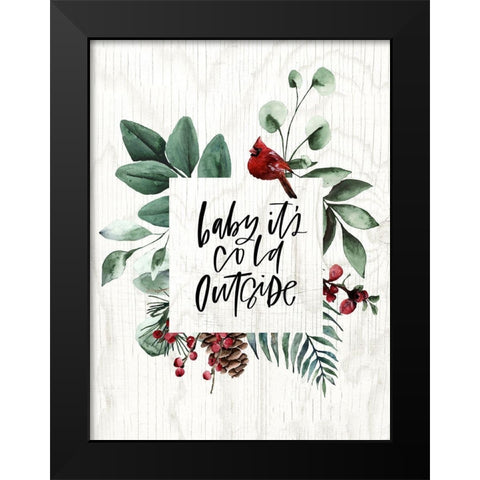 Baby Its Cold Black Modern Wood Framed Art Print by Wieners, Valerie