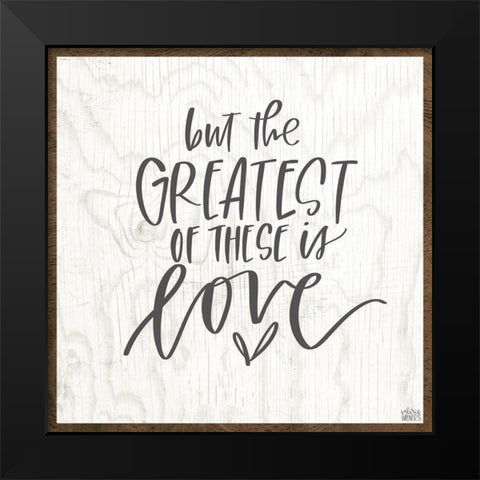 The Greatest Black Modern Wood Framed Art Print by Wieners, Valerie