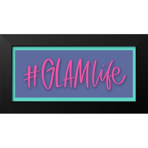 #glamlife Black Modern Wood Framed Art Print by Wieners, Valerie