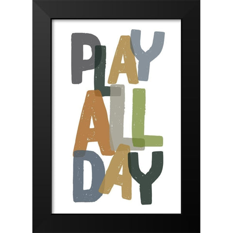 Play All Day Black Modern Wood Framed Art Print by Wieners, Valerie