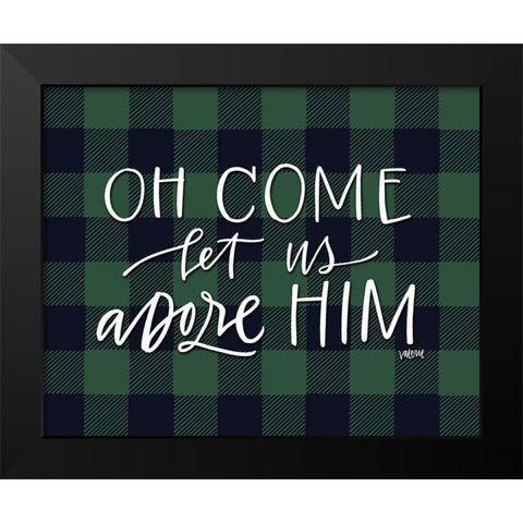Oh Come Let Us Black Modern Wood Framed Art Print by Wieners, Valerie