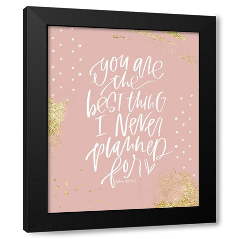 Best Thing   Black Modern Wood Framed Art Print by Wieners, Valerie