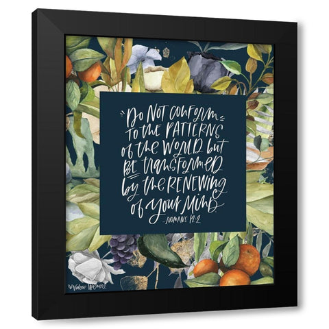 Do Not Conform Black Modern Wood Framed Art Print by Wieners, Valerie