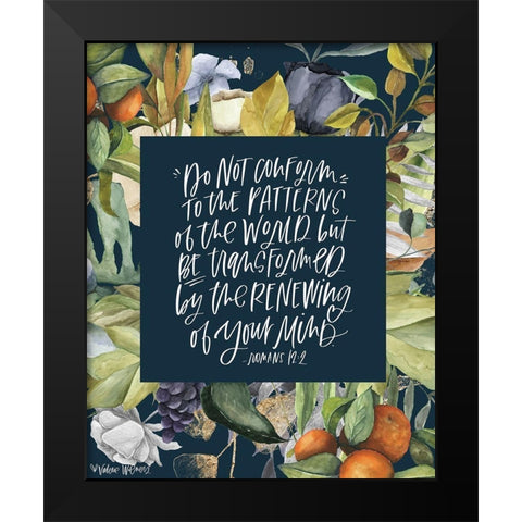 Do Not Conform Black Modern Wood Framed Art Print by Wieners, Valerie