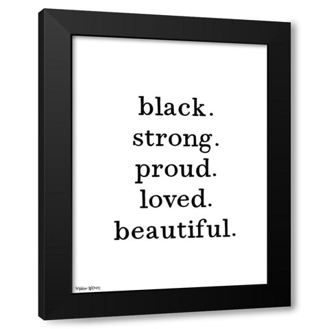 Black. Beautiful. Black Modern Wood Framed Art Print with Double Matting by Wieners, Valerie