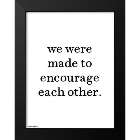 Encourage Black Modern Wood Framed Art Print by Wieners, Valerie