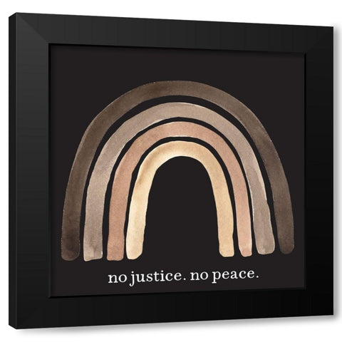 No Justice. No Peace. Black Modern Wood Framed Art Print with Double Matting by Wieners, Valerie