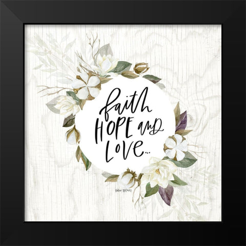 Faith-Hope-Love Black Modern Wood Framed Art Print by Wieners, Valerie