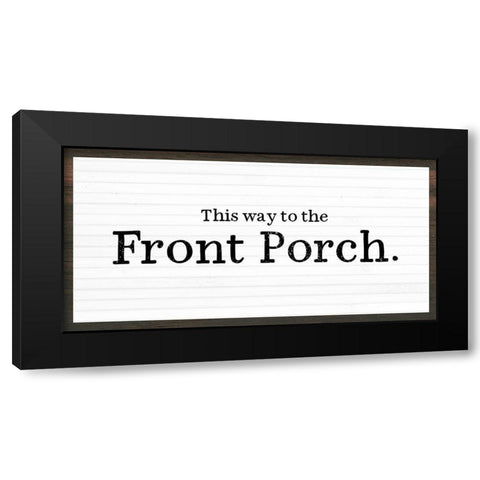 Front Porch Black Modern Wood Framed Art Print by Wieners, Valerie