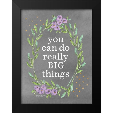 Big Things Black Modern Wood Framed Art Print by Wieners, Valerie