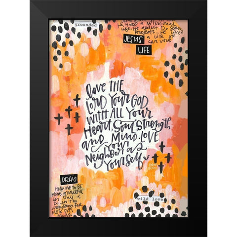 Love the Lord Black Modern Wood Framed Art Print by Wieners, Valerie