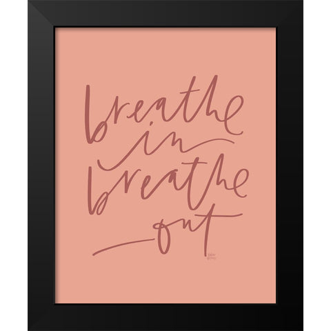 Breathe Black Modern Wood Framed Art Print by Wieners, Valerie