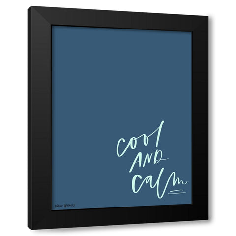 Cool and Calm Black Modern Wood Framed Art Print by Wieners, Valerie