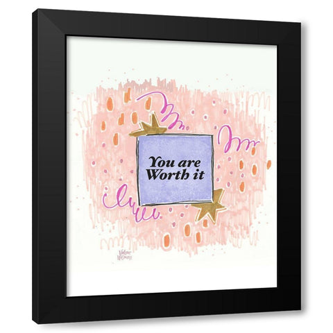 Worth It Black Modern Wood Framed Art Print with Double Matting by Wieners, Valerie