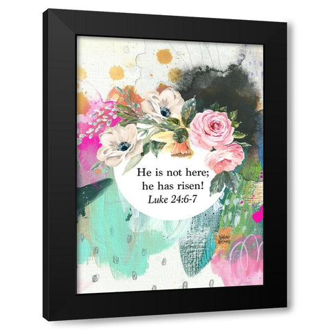 He Has Risen Black Modern Wood Framed Art Print by Wieners, Valerie