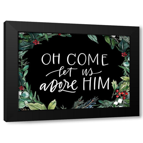 Adore Him Black Modern Wood Framed Art Print with Double Matting by Wieners, Valerie