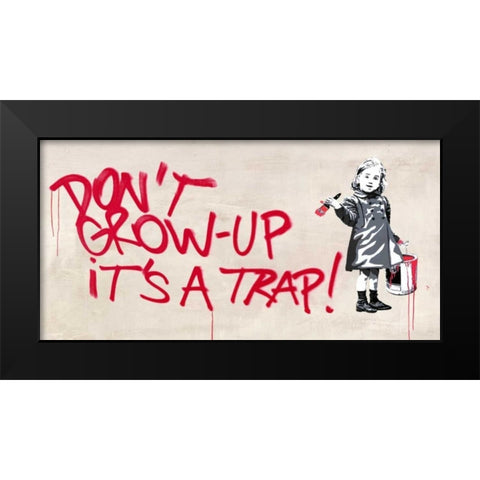 Dont grow up Black Modern Wood Framed Art Print by Masterfunk Collective