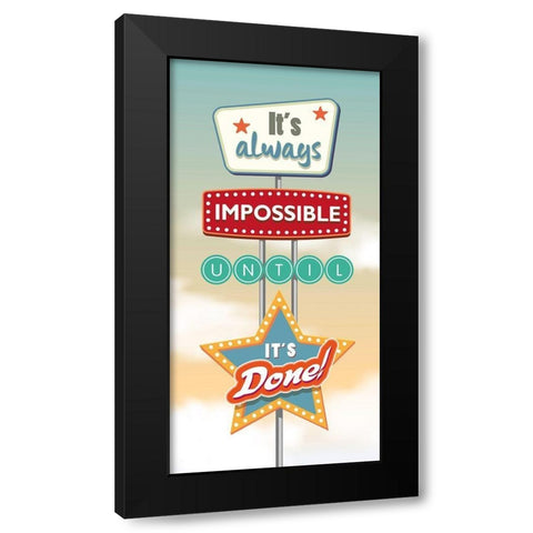 Its always impossible... Black Modern Wood Framed Art Print with Double Matting by Steven, Hill