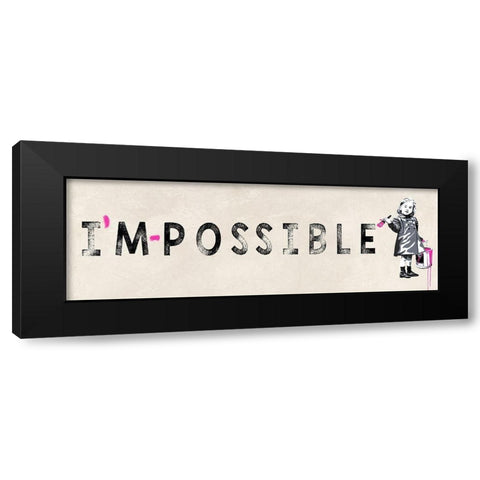 Im possible Black Modern Wood Framed Art Print with Double Matting by Masterfunk Collective