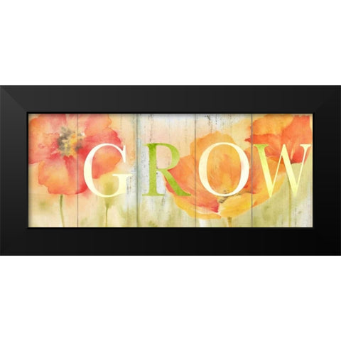Watercolor Poppy Meadow Grow Sign Black Modern Wood Framed Art Print by Coulter, Cynthia