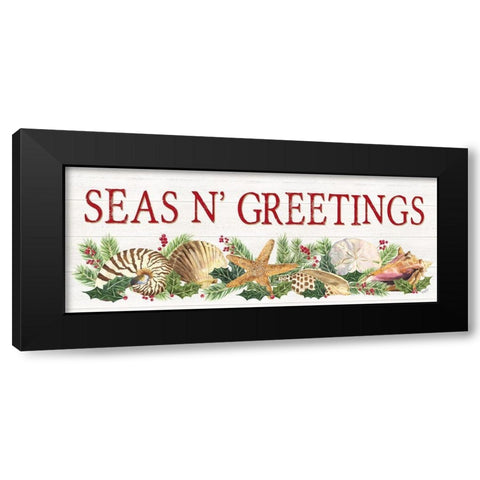 Seas N Greetings panel sign Black Modern Wood Framed Art Print with Double Matting by Reed, Tara