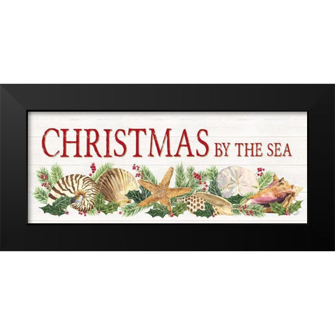 Christmas By the Sea Panel sign Black Modern Wood Framed Art Print by Reed, Tara