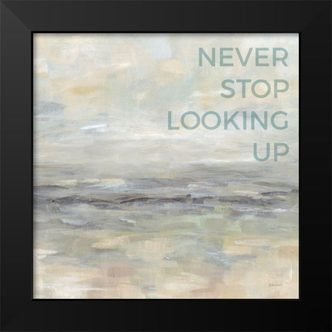 Never Stop Looking Up  Black Modern Wood Framed Art Print by Coulter, Cynthia