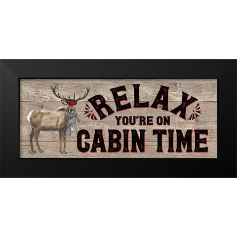 Warm in the Wilderness Relax Sign Black Modern Wood Framed Art Print by Reed, Tara